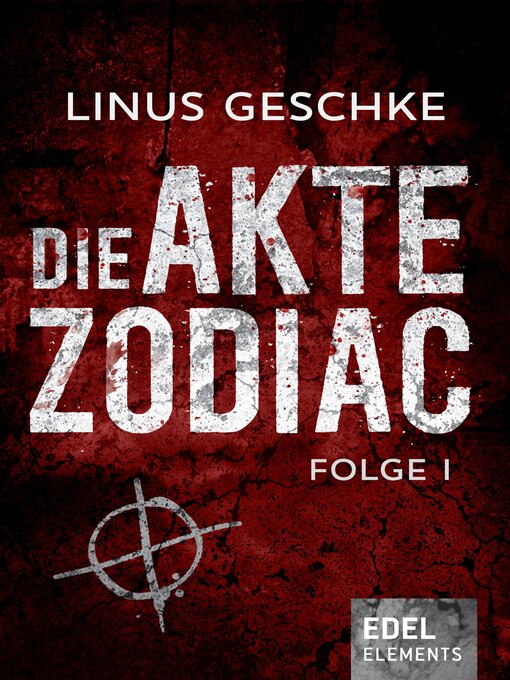 Title details for Die Akte Zodiac 1 by Linus Geschke - Wait list